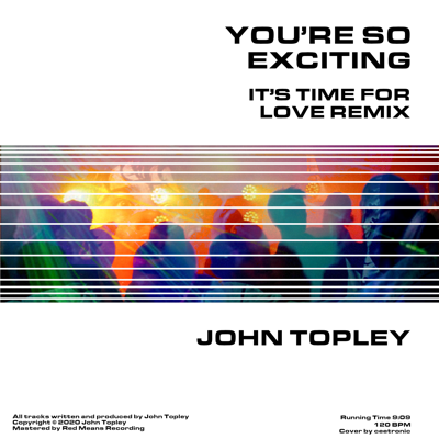 A picture of the You’re So Exciting (It’s Time For Love Remix) single cover